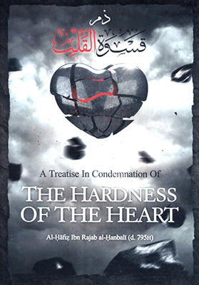 Cover of A Treatise In Condemnation Of The Hardness Of The Heart